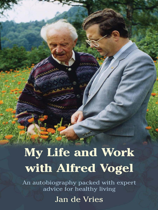Upplýsingar um My Life and Work with Alfred Vogel eftir Jan de Vries - Biðlisti